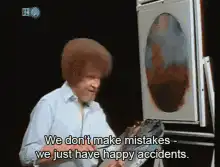 Bob Ross happy accidents