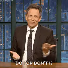 Seth Meyers Do I Or Don't I