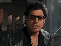 Life finds a way Jeff Goldblum