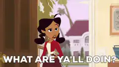 What Are Ya'll Doin?