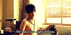 We had a sick night, bitches