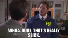 FBI Agent Says That's Really Slick