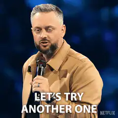 Comedian lets try another one