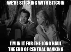 We're Sticking With Bitcoin Meme