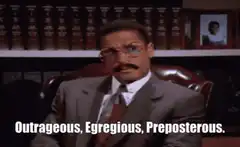 Judge Reinhold Outrageous Egregious Preposterous
