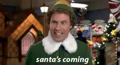 Buddy the Elf Santa's Coming