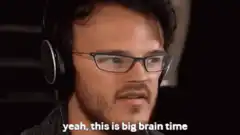 Yeah, this is big brain time