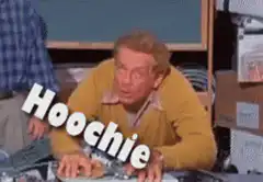 Hoochie Mamma!