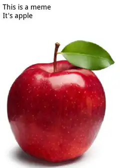 This is a meme It's apple