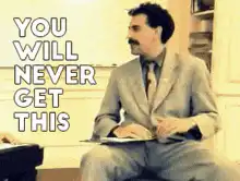 You Will Never Get This