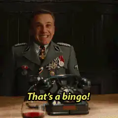Hans Landa That's a bingo