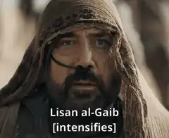 Lisan al-Gaib intensifies