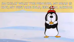 Chilly Willy sneezes