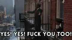 Man on fire escape yelling Yes Fuck You Too