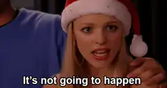 Rachel Green It's not going to happen