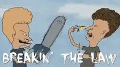 Beavis and Butt-Head Breakin' The Law