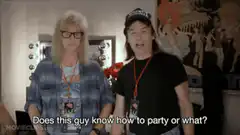 Bill and Ted ask if a guy knows how to party