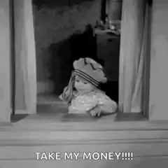 Baby Take My Money