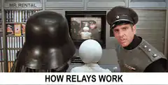 Darth Vader and Grand Moff Tarkin How Relays Work