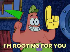 Patrick Star rooting for you