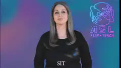 ASL sign for SIT
