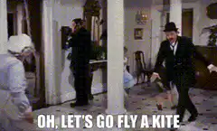 Willy Wonka oh let's go fly a kite