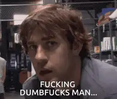John Krasinski fucking dumbfucks man