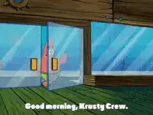 Patrick Star Good Morning Krusty Crew