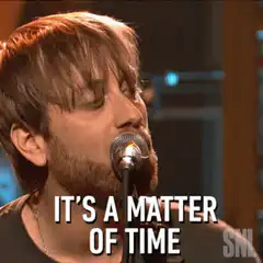 It's a Matter of Time