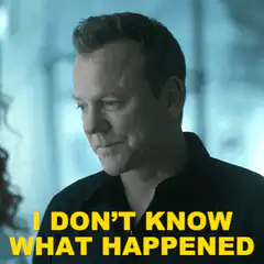 I Don't Know What Happened