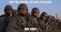 Mobile Infantry GM meme