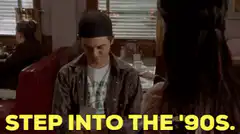 Step into the 90s