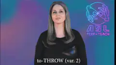ASL sign for to THROW