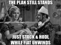 The Plan Still Stands Just Stack and HODL
