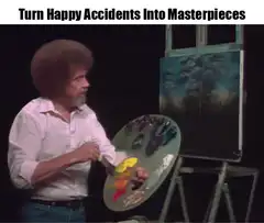 Bob Ross Turn Happy Accidents Into Masterpieces