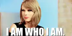Taylor Swift I Am Who I Am