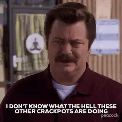 Ron Swanson confused about crackpots