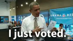 Barack Obama I just voted