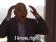 I know right? shocked man
