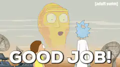Rick and Morty Good Job
