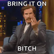 Will Ferrell Bring It On Bitch