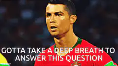 Cristiano Ronaldo Gotta Take A Deep Breath
