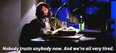 The Dude says nobody trusts anybody