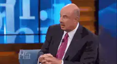 Dr. Phil looking skeptical