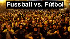 Fussball vs. Fútbol crowd cheering