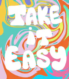 Take it easy psychedelic background