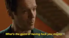 What's the point of having fuck you money