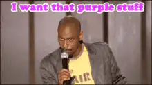 I want that purple stuff
