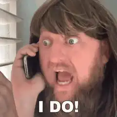 Man on phone screaming I DO