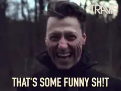 Man laughing with text that's some funny sh!t